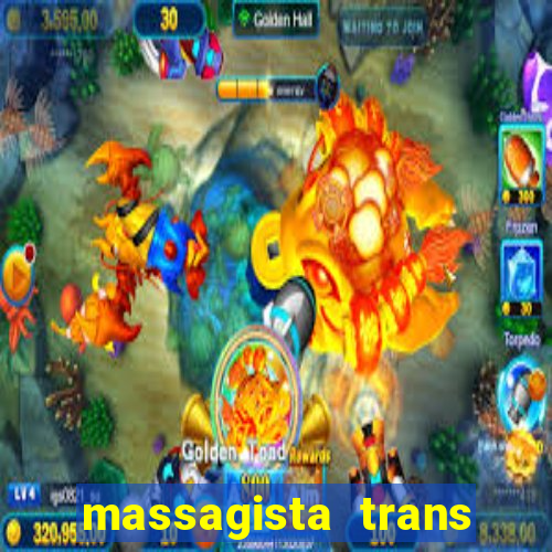 massagista trans sao paulo